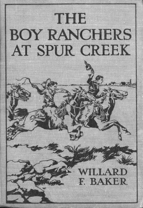 The Boy Ranchers at Spur Creek