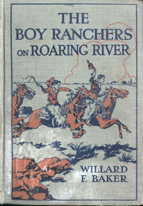 The Boy Ranchers on Roaring River