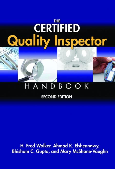 The Certified Quality Inspector Handbook, Second Edition