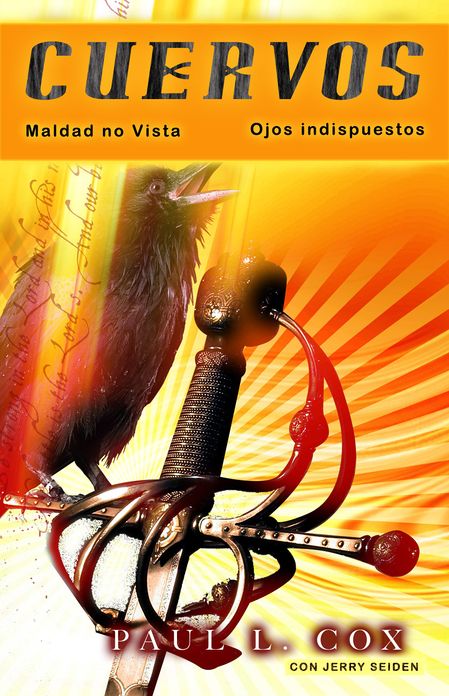 CUERVOS - Maldad no vista, Ojos indispuestos