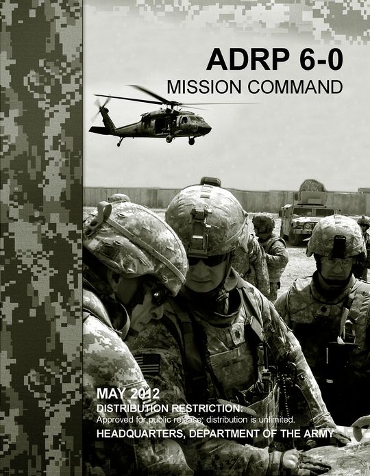 Army Doctrine Reference Publication ADRP 6-0 Mission Command May 2012