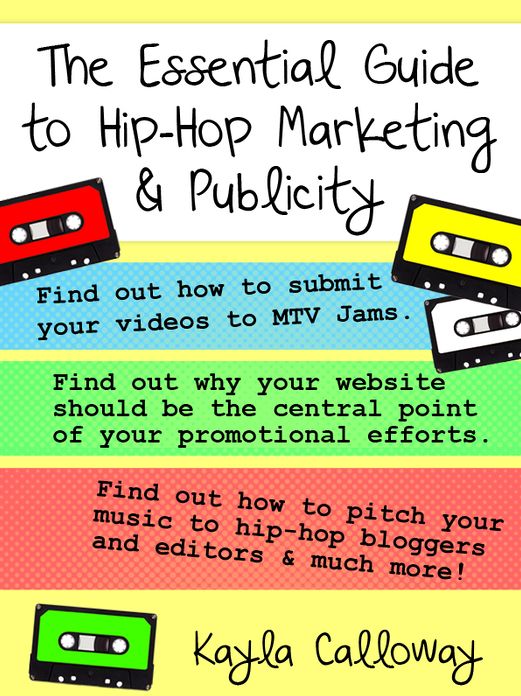 The Essential Guide to Hip-Hop Marketing & Publicity