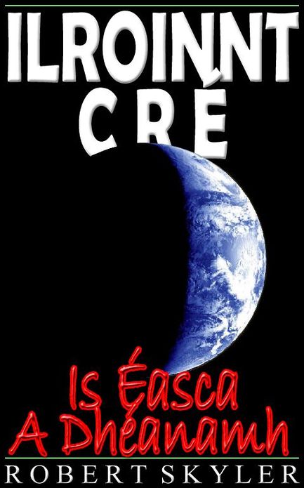 Ilroinnt Cr&eacute; - Is &Eacute;asca A Dh&eacute;anamh