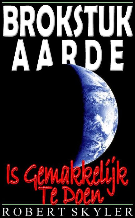 Brokstuk Aarde - Is Gemakkelijk Te Doen