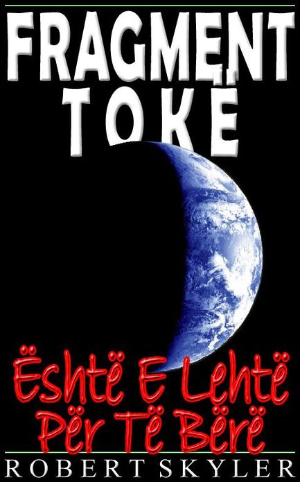 Fragment Tok&euml; - &Euml;sht&euml; E Leht&euml; P&euml;r T&euml; B&euml;r&euml;
