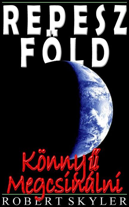 Repesz F&ouml;ld - K&ouml;nnyű Megcsin&aacute;lni