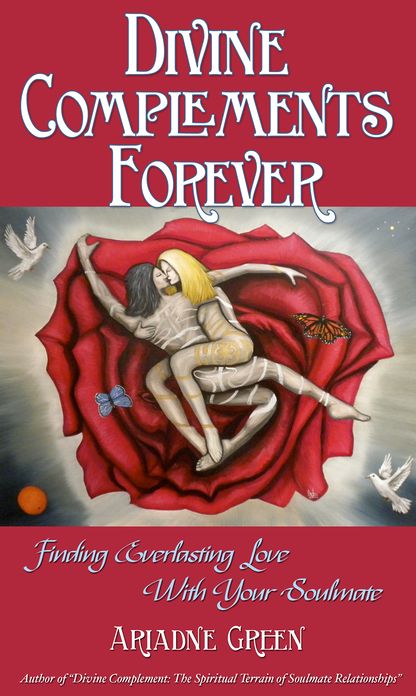 Divine Complements Forever: Finding Everlasting Love with Your Soulmate