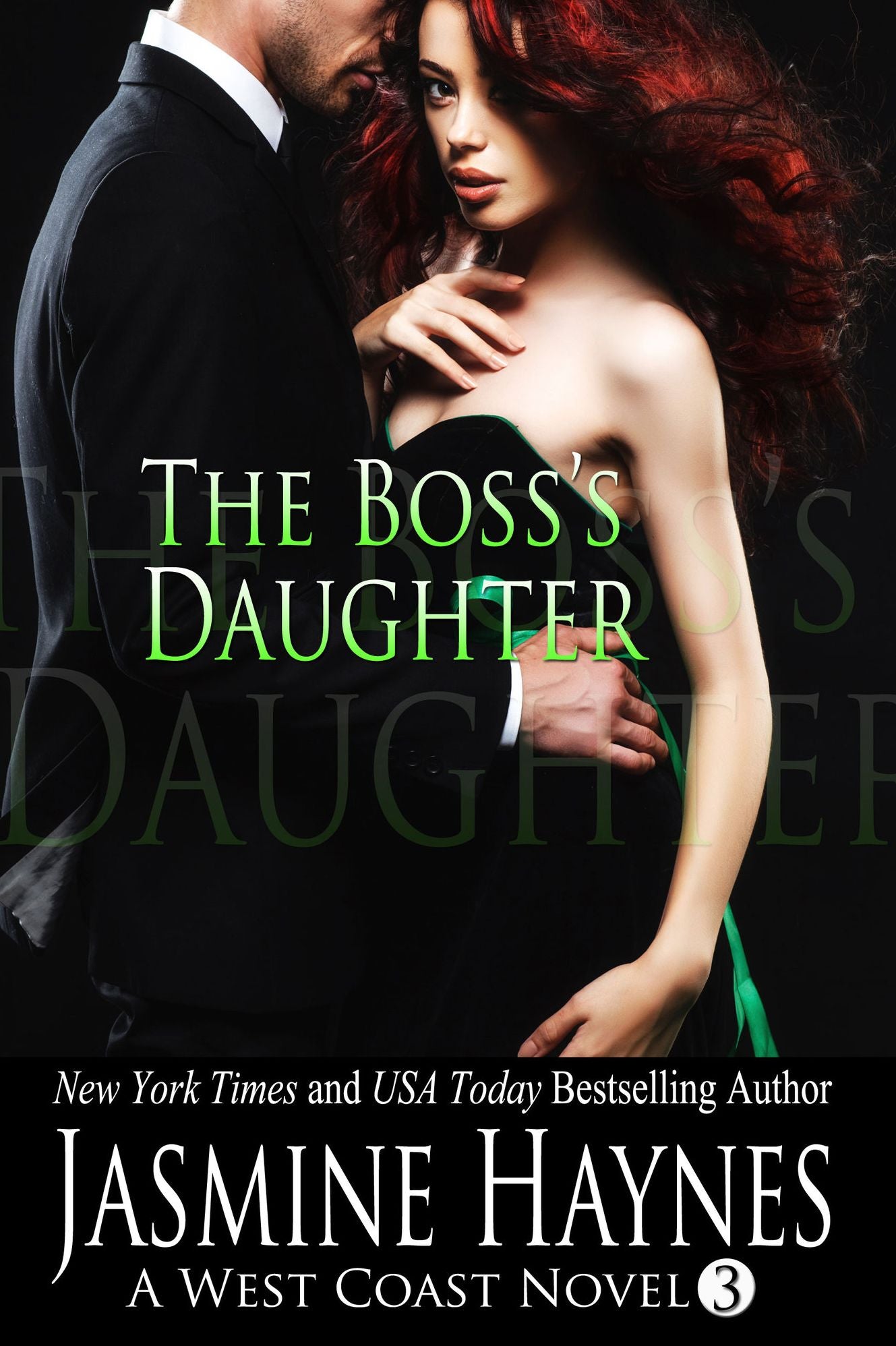 The Boss's Daughter: A West Coast Novel, Book 3