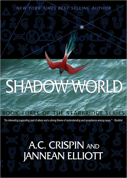 Shadow World (StarBridge Series #3)