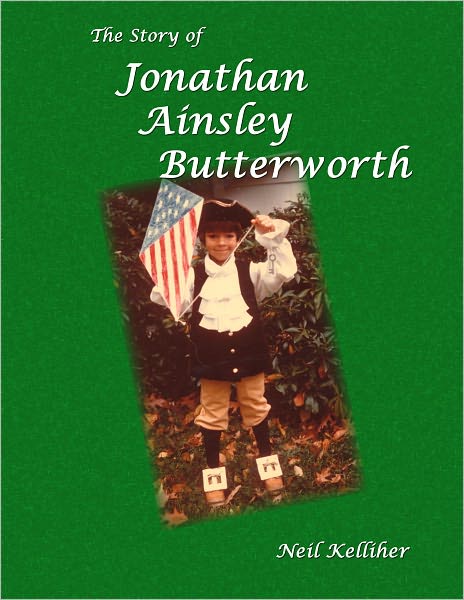 The Story of Jonathan Ainsley Butterworth