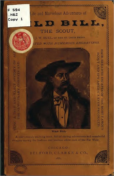 Life and Marvelous Adventures of Wild Bill (Original Illustrations and Text)