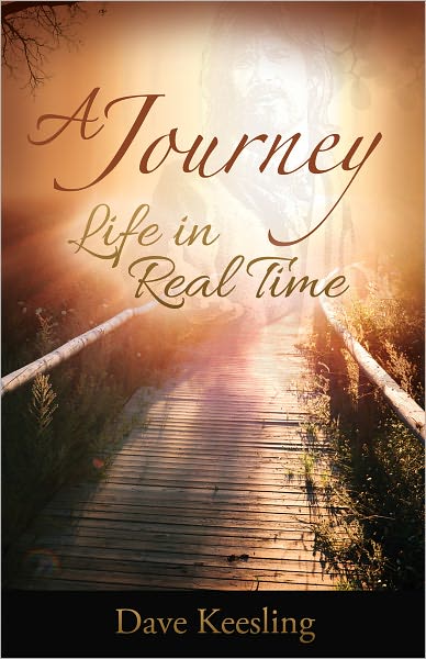 A Journey: Life in Real Time