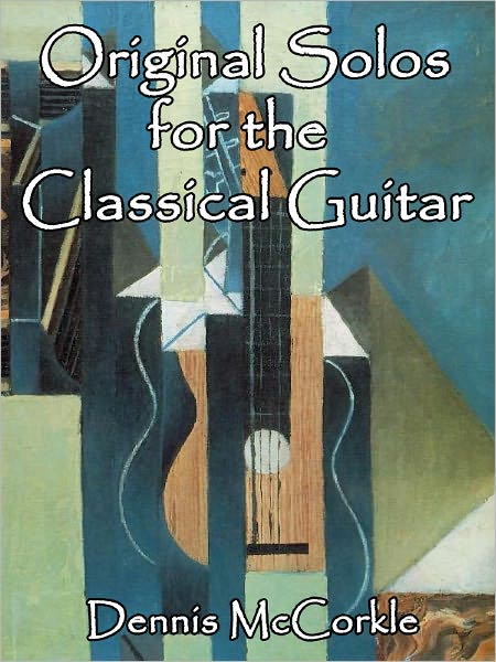 Original Solos for Classical Guitar