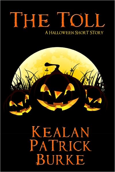 The Toll: A Halloween Short Story