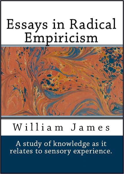 Essays in Radical Empiricism