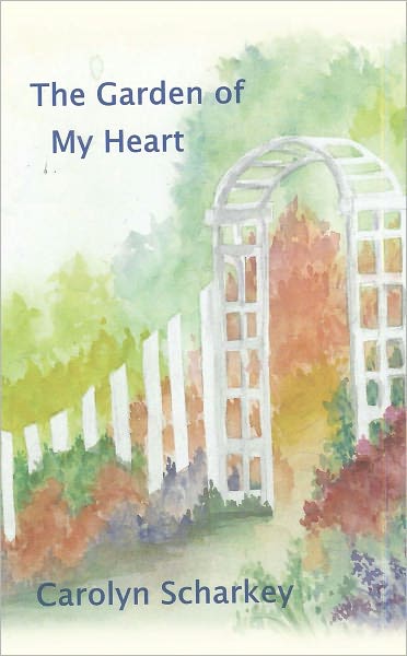 The Garden of My Heart
