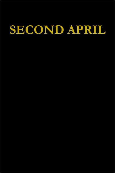SECOND APRIL