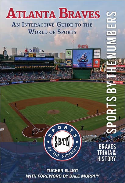 Atlanta Braves: An Interactive Guide to the World of Sports