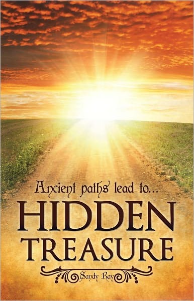 Ancient paths lead to... Hidden Treasure
