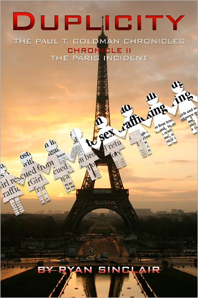 Duplicity - The Paul T. Goldman Chronicles, Chronicle II - The Paris Incident
