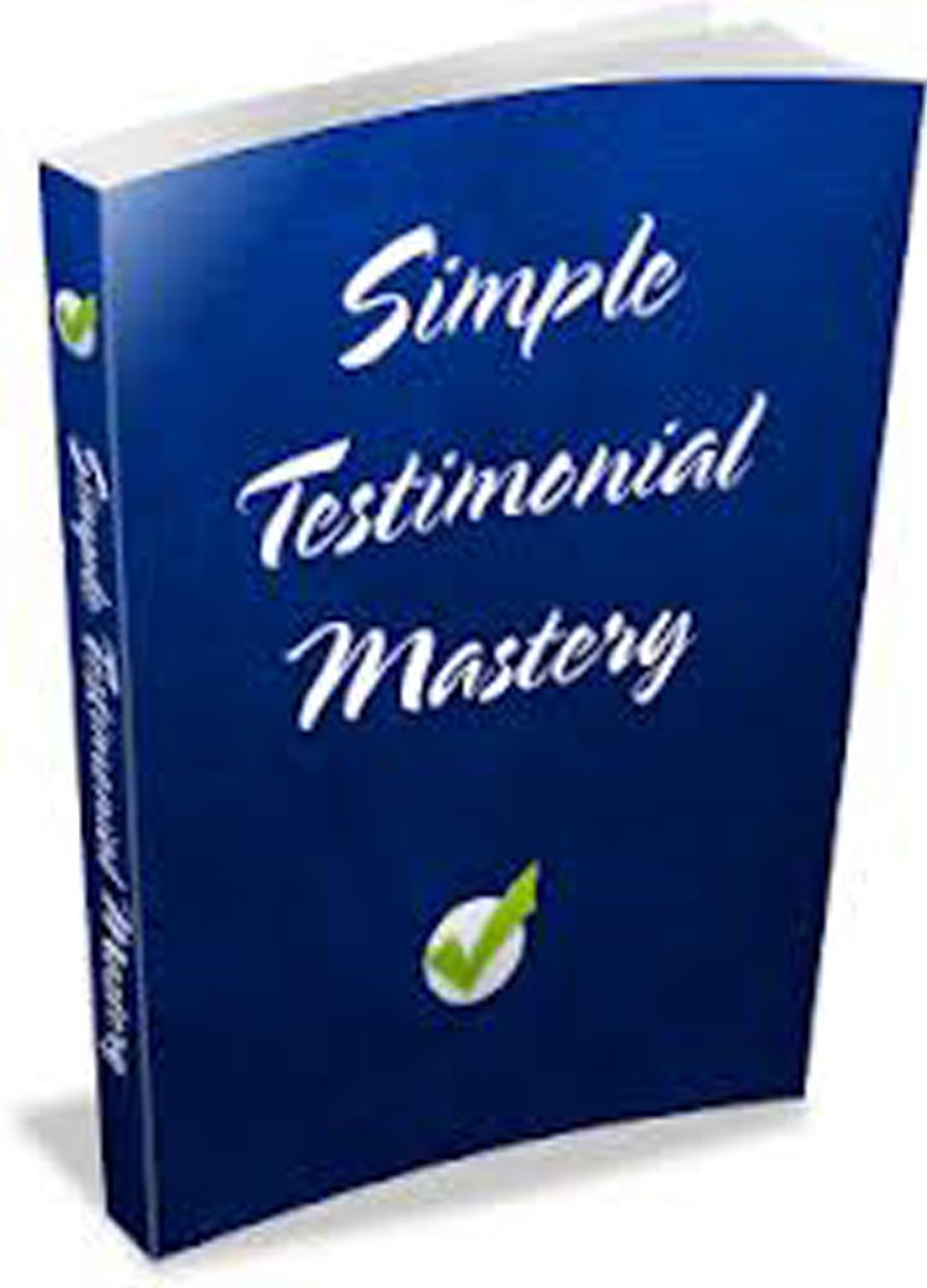 Simple Testimonial Mastery
