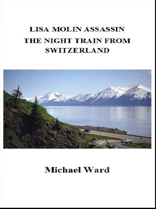Lisa Molin Assassin - The Night Train from Switzerland