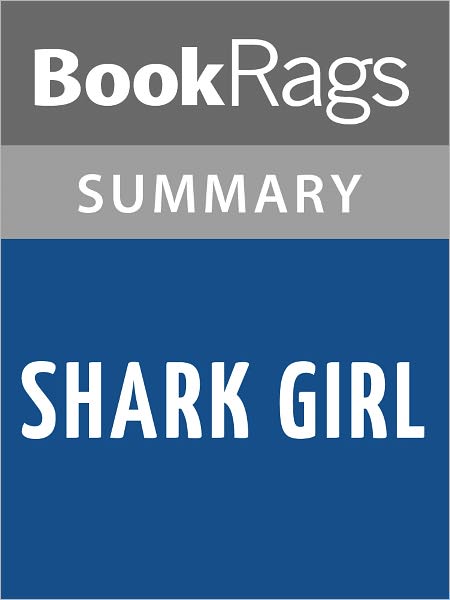 Shark Girl by Kelly Bingham l Summary & Study Guide