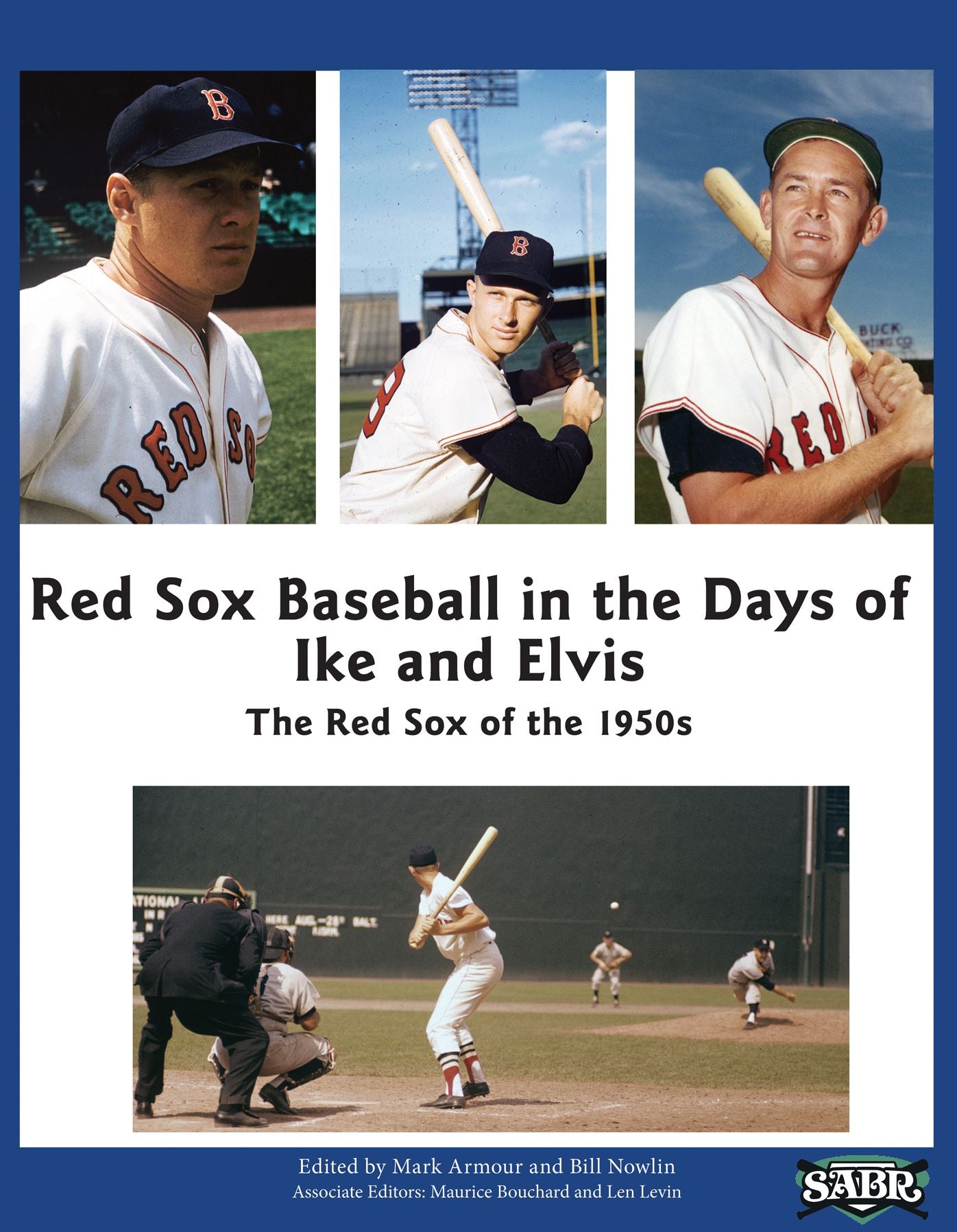Red Sox Baseball in the Days of Ike and Elvis: The Red Sox of the 1950s