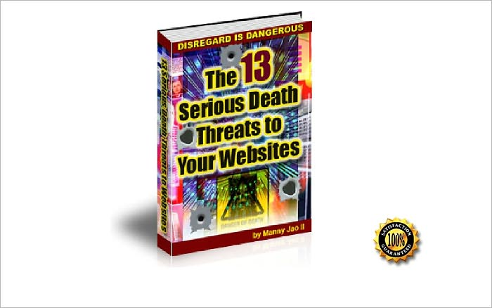The 13 Serious Death Threats to Your Websites!AAA+++