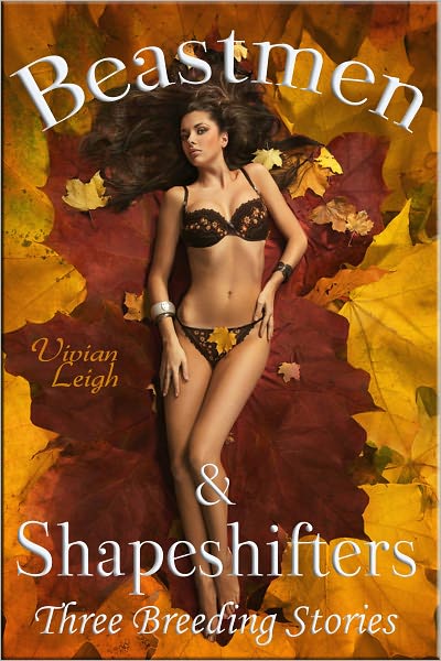 Beastmen & Shapeshifters Three Breeding Stories Paranormal Erotica