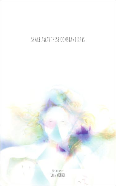 Shake Away These Constant Days