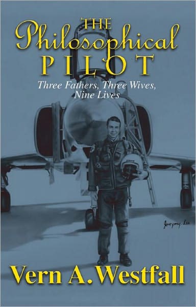 The Philosophical Pilot "Three Fathers, Three Wives, Nine Lives"