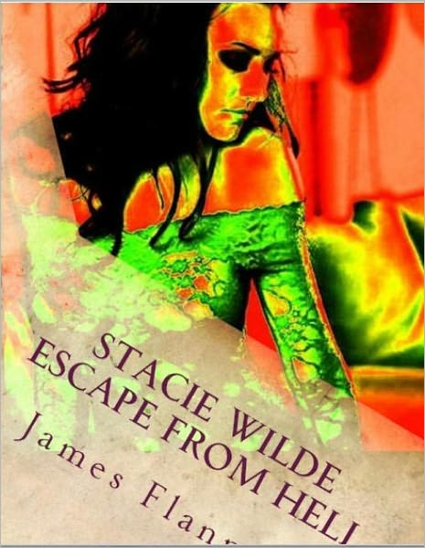 Stacie Wilde's Escape from Hell