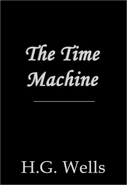 The Time Machine HG Wells