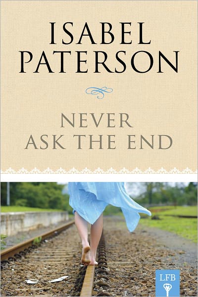 Never Ask the End (LFB)