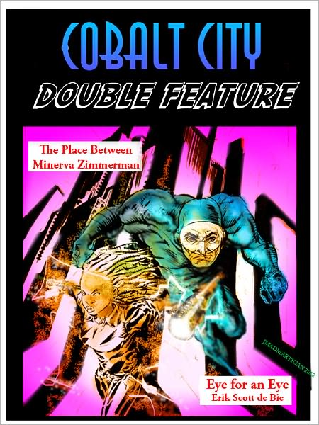 Cobalt City Double Feature