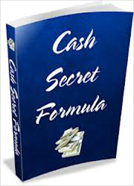 The Cash Secret Formula
