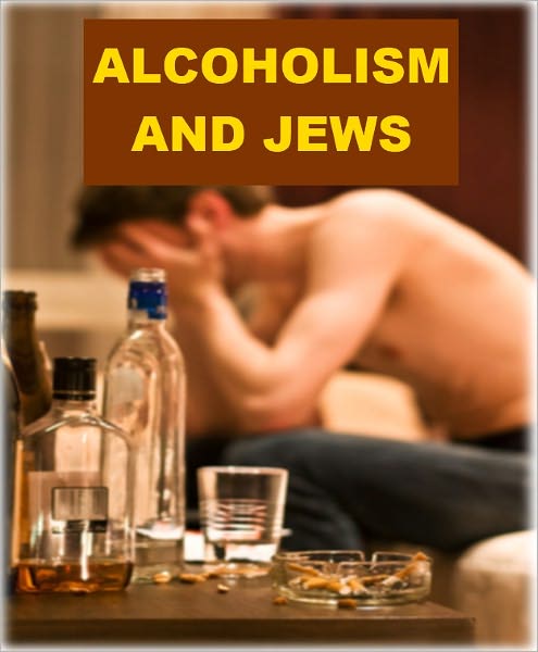 Alcoholism and Jews