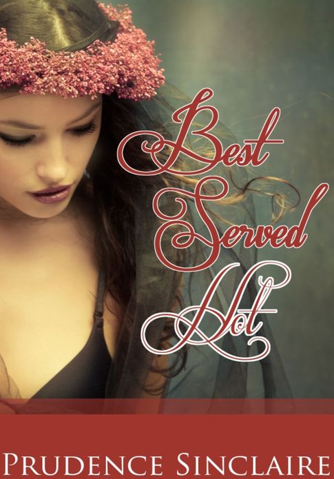 Best Served Hot (Breeding Erotica)