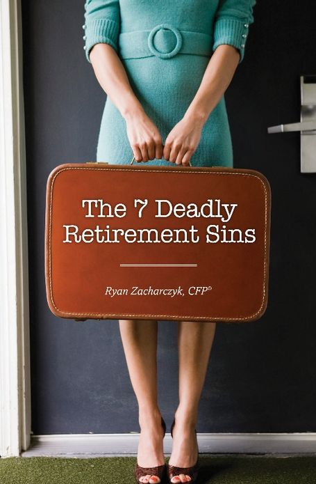 The 7 Deadly Retirement Sins