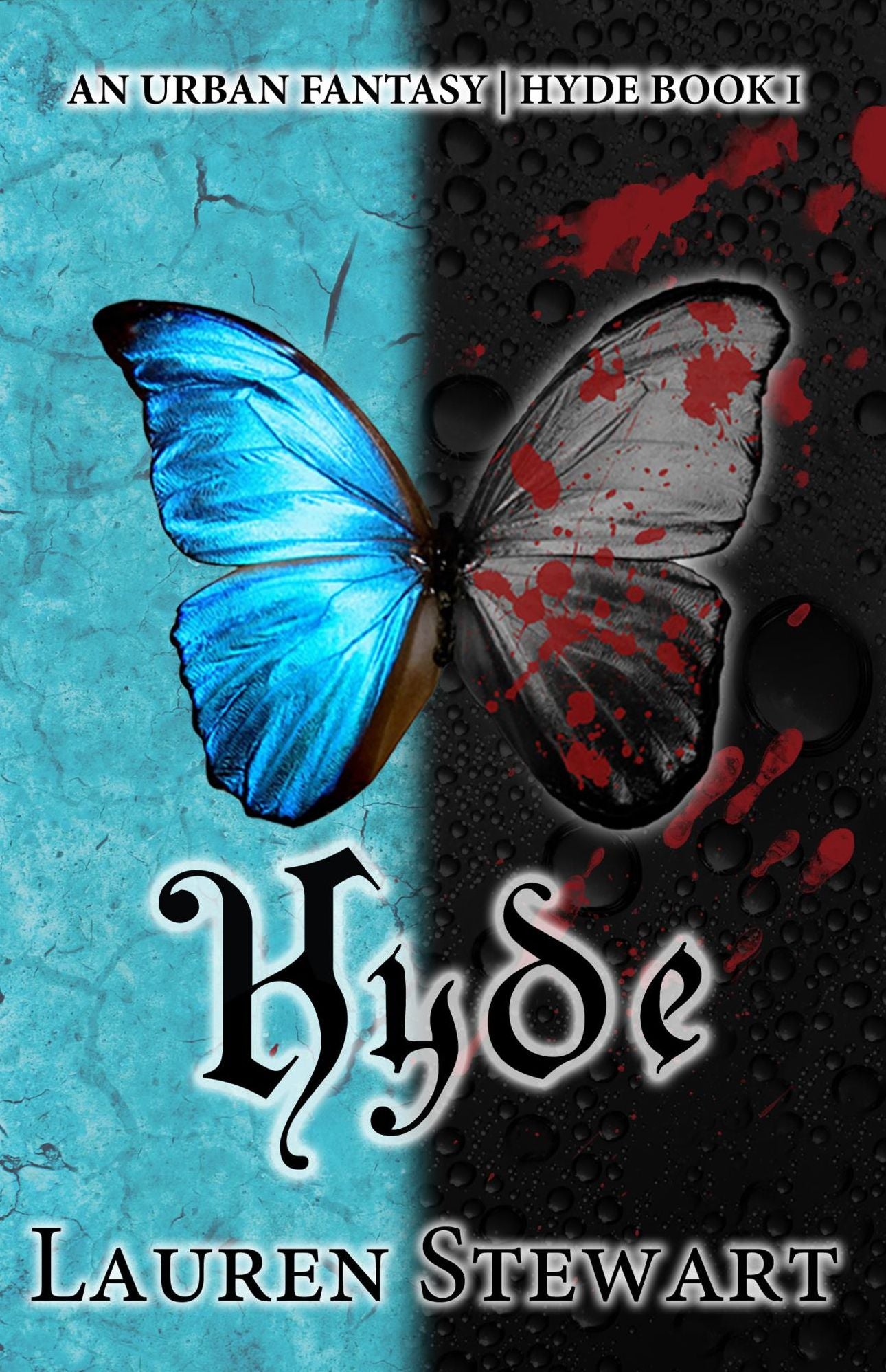 Hyde, an Urban Fantasy