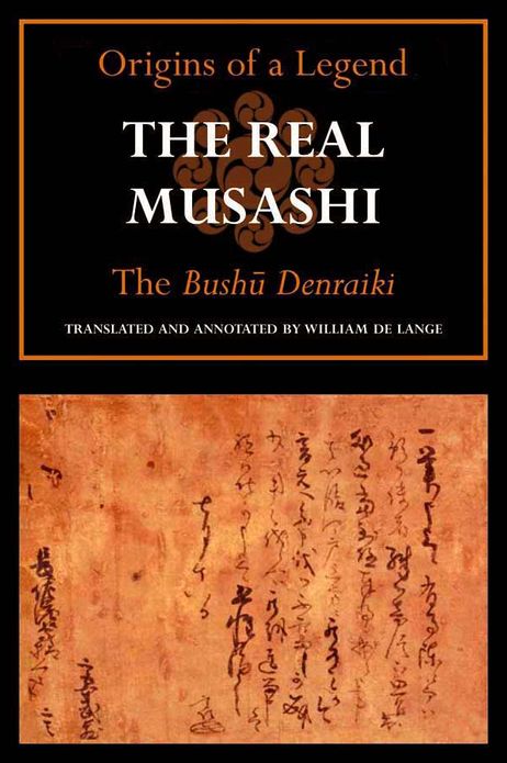 The Real Musashi I: The Bushu Denraiki