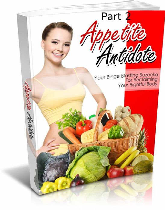 Appetitite Antidote cook Book SeriesPart 2