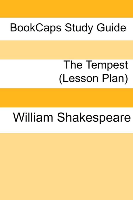 The Tempest: Teacher Lesson Plans