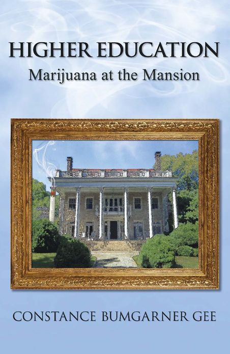 Higher Education: Marijuana at the Mansion