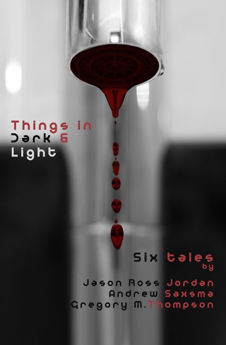 Things in Dark & Light (Six Tales)