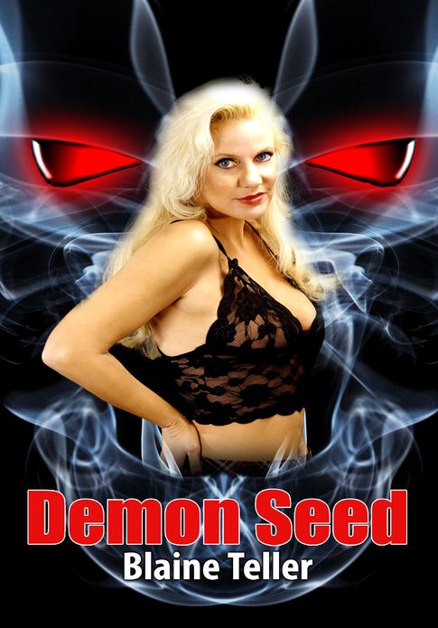 Demon Seed - Interspecies Sex Erotica/Paranormal Erotica/Erotic Horror