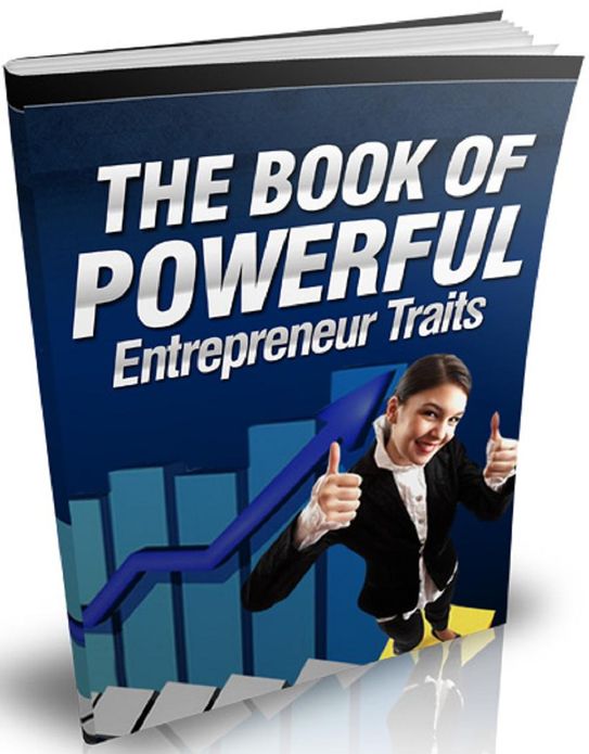 The Book Of Powerful Entrepreneur Traits