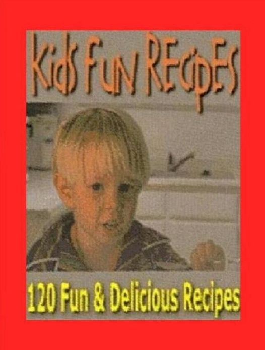 Cooking Tips eBook on Kids Fun Recipes - Over 120 Kid Fun Recipes
