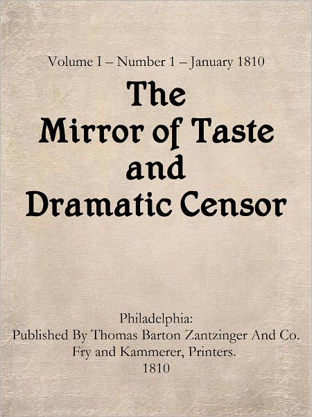 The Mirror of Taste and Dramatic Censor